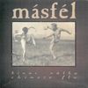 Másfél - K&iacute;nai N&aacute;tha (Chinese Flu)