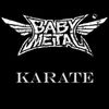 BABYMETAL - KARATE