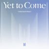 BTS - Yet To Come (The Most Beautiful Moment)