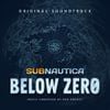 Ben Prunty - Subnautica Below Zero (Original Soundtrack)