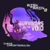 Chris Christodoulou - Risk of Rain 2: Survivors of the Void