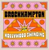 BROCKHAMPTON - Hollywood Swinging