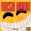 Smiley - Rush Hour Freestyle