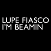 Lupe Fiasco - I'm Beamin'