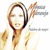 Mónica Naranjo - Palabra de mujer