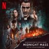 The Newton Brothers - Midnight Mass: S1