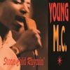 Young MC - Stone Cold Rhymin'