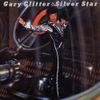 Gary Glitter - Silver Star