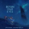 Oliver Lewin - Before Your Eyes (Original Soundtrack)