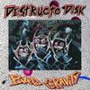 Destructo Disk - BAD GRAVITY