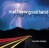 Matthew Good Band - Beautiful Midnight