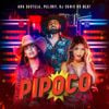 Ana Castela, Melody & Dj Chris No Beat - Pipoco