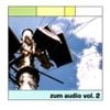Various Artists - Zum Audio, Vol. 2