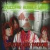 Nuclear Bubble Wrap - Exploding Head Syndrome