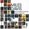 Miles Davis - The Complete Columbia Album Collection