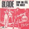 Slade - Cum On Feel the Noize