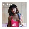 Foxes - All I Need (Deluxe Version)