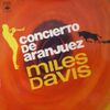 Miles Davis - Concierto de Aranjuez