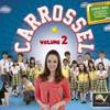 Turma Do Carrossel - Carrossel Volume 2