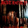 Bathory - Under the Sign of the Black Mark