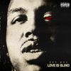 EST Gee - Love Is Blind