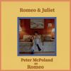 Peter McPoland - Romeo & Juliet