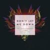 The Chainsmokers - Don't Let Me Down