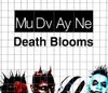Mudvayne - Death Blooms