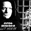 Gods Wisdom - Let Him In