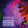 Modern Love [“Moonage Daydream” mix]