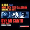 N.O.R.E. - Oye Mi Canto (Original Version)