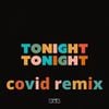Hot Chelle Rae - Tonight Tonight (COVID Remix)