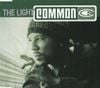 Common - The Light