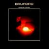 Bruford - One of a Kind