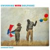 Swimming With Dolphins - Ambient Blue