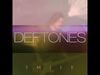 Deftones - Smile