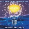 Electric Light Orchestra Part Two - Moment of Truth