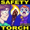 Tobuscus - Safety Torch