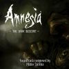 Mikko Tarmia - Amnesia: The Dark Descent
