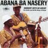 Abana Ba Nasery - Nursery Boys Go Home!