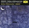 Debussy: Pelléas et Mélisande-Suite