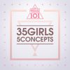 Produce 101 - 35 Girls 5 Concepts