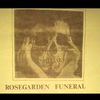 Rosegarden Funeral - Early Demos