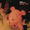 Matei Jordache - Mike Pig