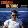 Matt Block - Strange Harbors