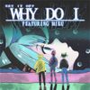 Set It Off - Why Do I (Hatsune Miku Version)