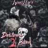 Wee2Hard - Destined 2 Blow