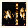 BUCK-TICK - Cosmos