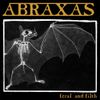 ABRAXAS - Feral and Filth