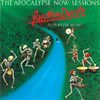 Rhythm Devils - The Apocalypse Now Sessions